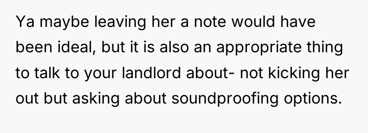 Ya maybe leaving her a note would have been ideal,...