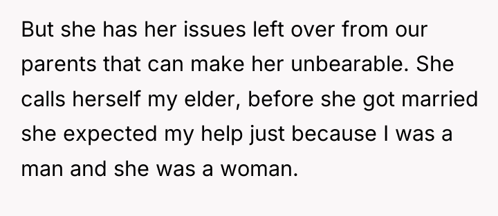 But she has her issues left over from our parents...