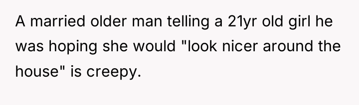 A married older man telling a 21yr old girl he...