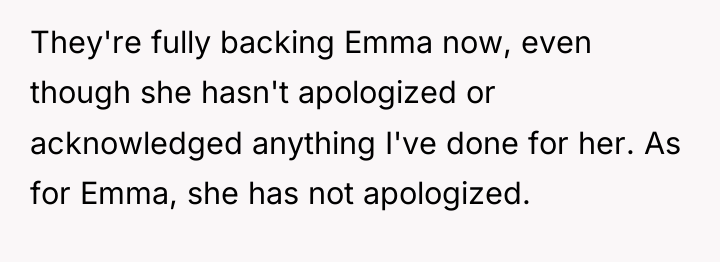 They're fully backing Emma now, even though she hasn't apologized...