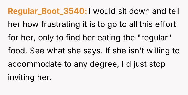Regular_Boot_3540 I would sit down and tell her how frustrating...