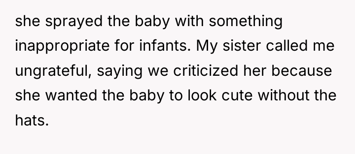 she sprayed the baby with something inappropriate for infants. My...
