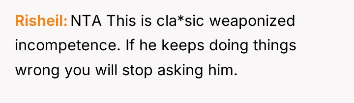 Risheil NTA This is cla*sic weaponized incompetence. If he keeps...