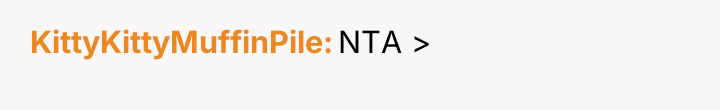 KittyKittyMuffinPile NTA >