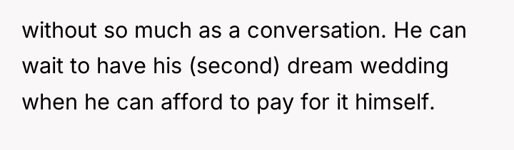 without so much as a conversation. He can wait to...