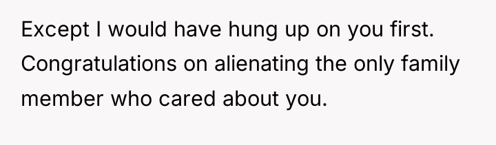 Except I would have hung up on you first. Congratulations...