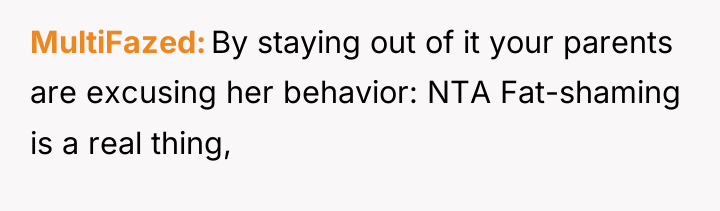 MultiFazed By staying out of it your parents are excusing...