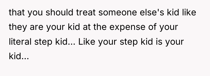 that you should treat someone else's kid like they are...