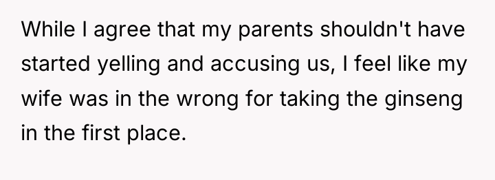 While I agree that my parents shouldn't have started yelling...