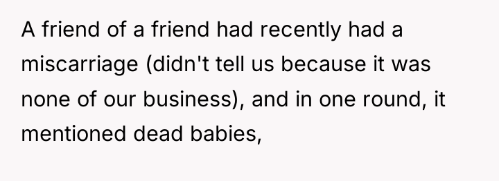 A friend of a friend had recently had a miscarriage...