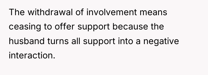 The withdrawal of involvement means ceasing to offer support because...