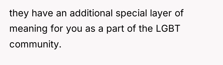 they have an additional special layer of meaning for you...