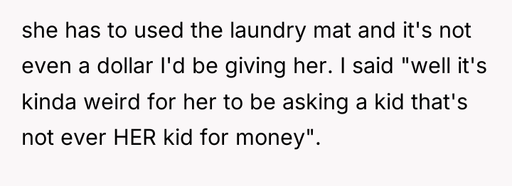 she has to used the laundry mat and it's not...