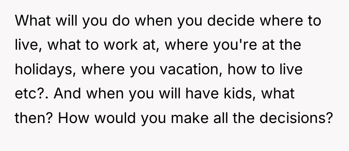 What will you do when you decide where to live,...