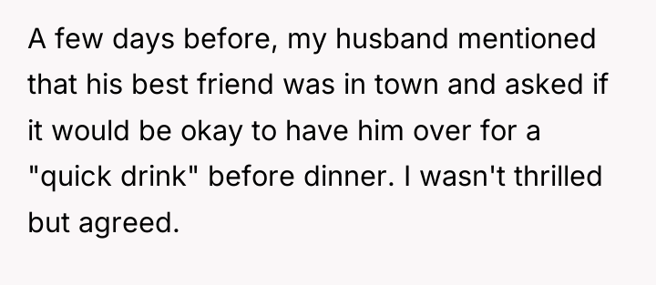 A few days before, my husband mentioned that his best...
