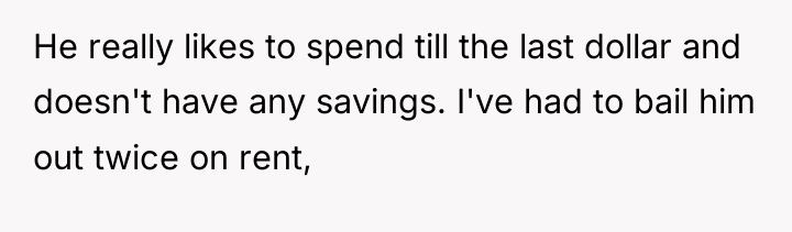He really likes to spend till the last dollar and...