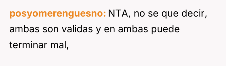 posyomerenguesno NTA, no se que decir, ambas son validas y...