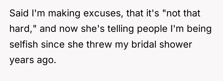 Said I'm making excuses, that it's "not that hard," and...