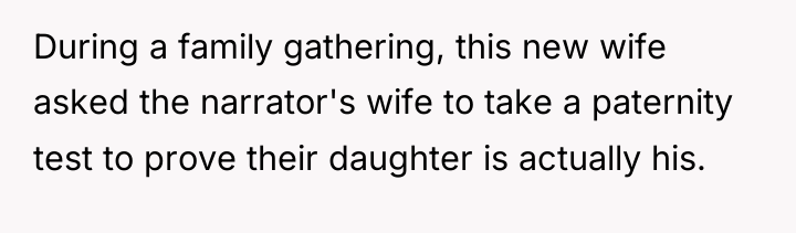 During a family gathering, this new wife asked the narrator's...