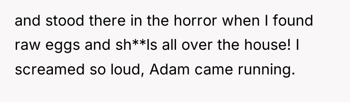 and stood there in the horror when I found raw...