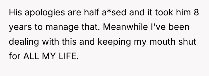 His apologies are half a*sed and it took him 8...
