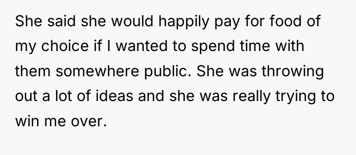 She said she would happily pay for food of my...
