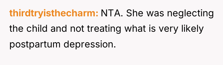thirdtryisthecharm NTA. She was neglecting the child and not treating...