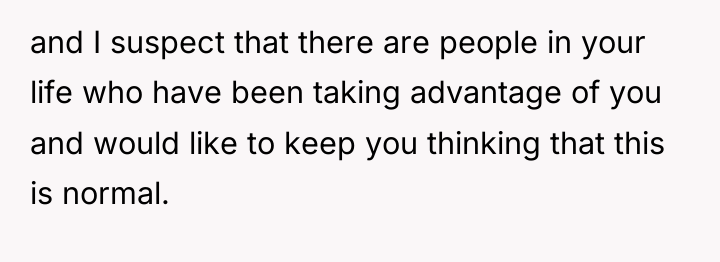 and I suspect that there are people in your life...