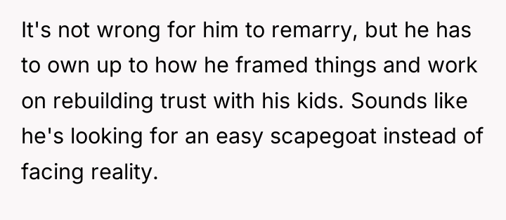 It's not wrong for him to remarry, but he has...
