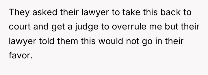 They asked their lawyer to take this back to court...