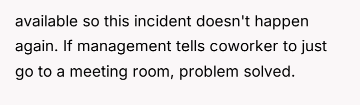 available so this incident doesn't happen again. If management tells...
