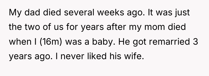 My dad died several weeks ago. It was just the...