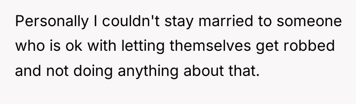 Personally I couldn't stay married to someone who is ok...