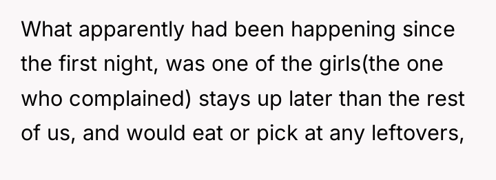 What apparently had been happening since the first night, was...