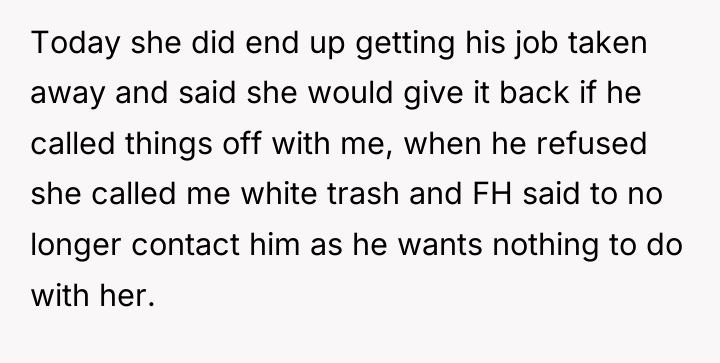 Today she did end up getting his job taken away...