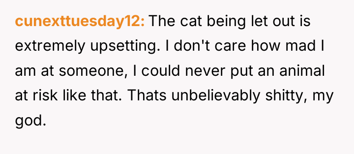 cunexttuesday12 The cat being let out is extremely upsetting. I...