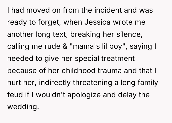 I had moved on from the incident and was ready...