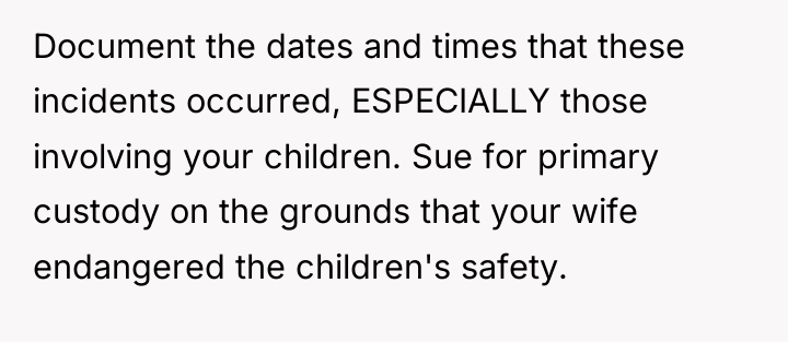 Document the dates and times that these incidents occurred, ESPECIALLY...
