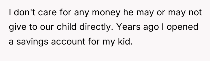 I don't care for any money he may or may...