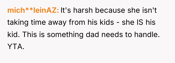 mich**leinAZ It's harsh because she isn't taking time away from...
