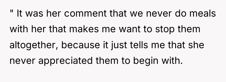" It was her comment that we never do meals...