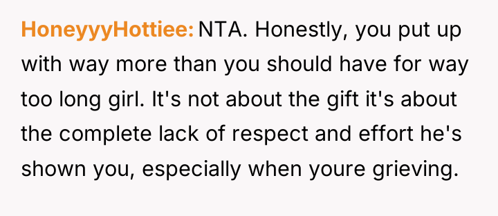 HoneyyyHottiee NTA. Honestly, you put up with way more than...