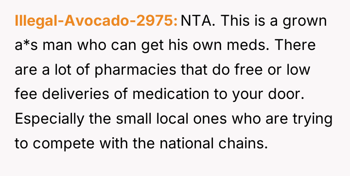Illegal-Avocado-2975 NTA. This is a grown a*s man who can...