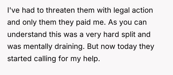I've had to threaten them with legal action and only...