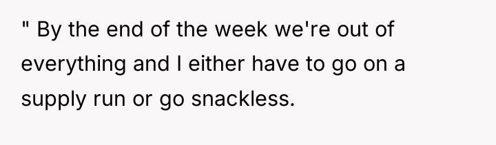 " By the end of the week we're out of...