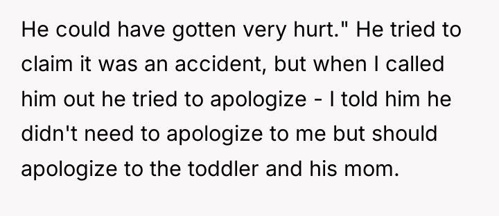 He could have gotten very hurt." He tried to claim...
