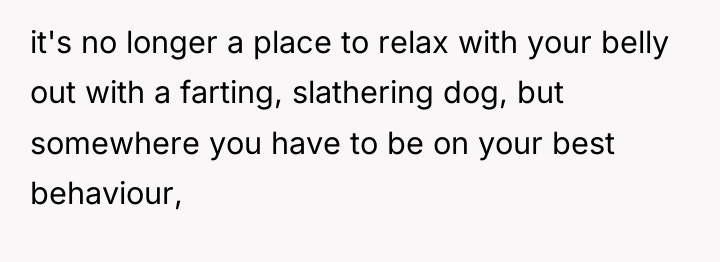 it's no longer a place to relax with your belly...