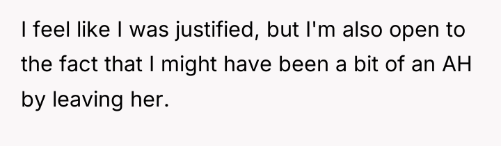 I feel like I was justified, but I'm also open...