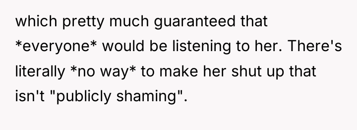 which pretty much guaranteed that *everyone* would be listening to...