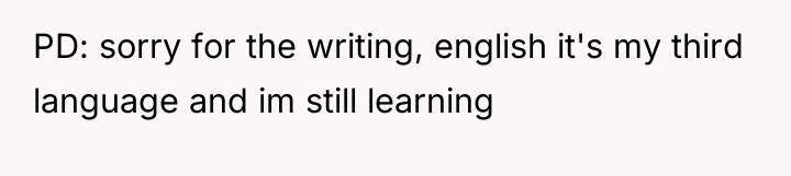 PD: sorry for the writing, english it's my third language...